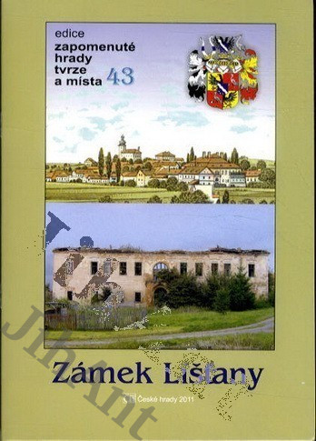 Zapomenuté hrady tvrze a místa 43 - Zámek Líšťany