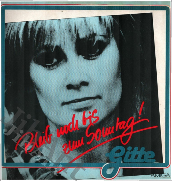 LP - Gitte - Bleib noch bis zum Sonntag