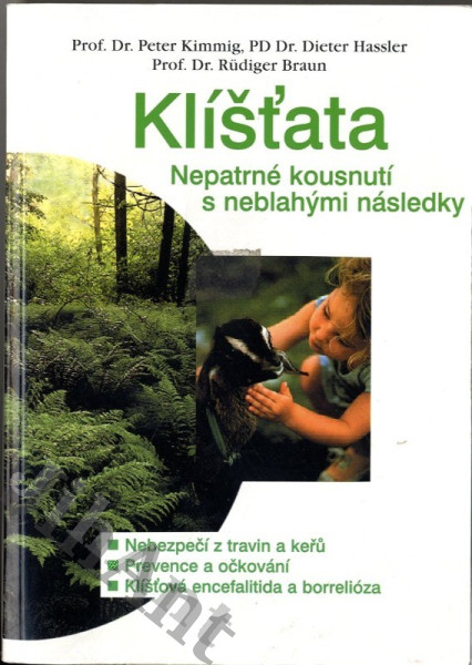 Klíšťata - nepatrné kousnutí s neblahými následky