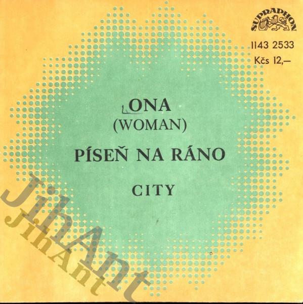 SP - Josef Štágr, Stáňa Svobodová - Ona, Píseň na ráno, City