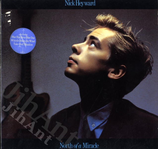 LP -  More images  Nick Heyward – North Of A Miracle