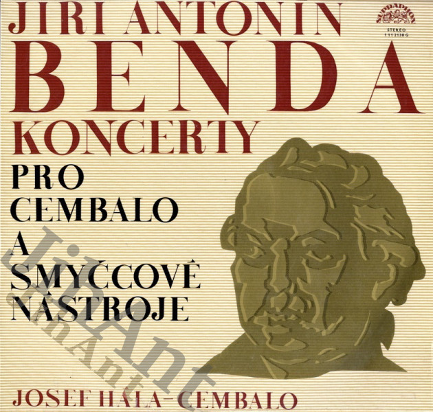 LP - Jiří Antonín Benda, Josef Hála – Concertos For Harpsichord And Strings Georg Anton Benda - Concertos For Harpsichord And Strings album cover