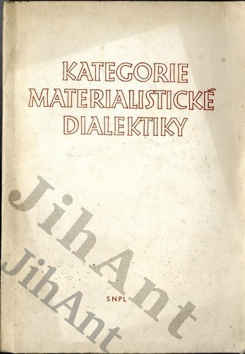 KATEGORIE MATERIALISTICKÉ DIALEKTIKY