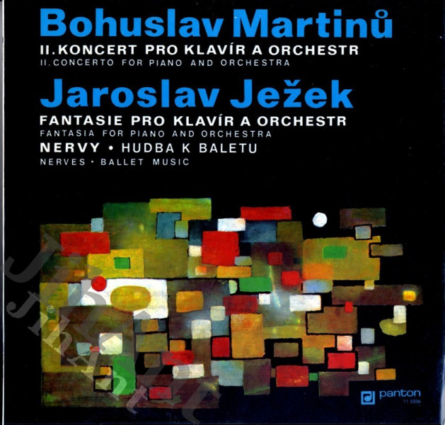 LP -  Bohuslav Martinů - Jaroslav Ježek ‎– II. Koncert Pro Klavír A Orchestr = II. Concerto For Piano And Orchestra / Fantasie Pro Klavír A Orchestr = Fantasia For Piano And Orchestra / Nerv