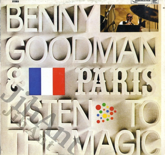 LP - Benny Goodman a Paris Listen To The Magic