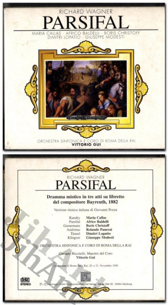 3 CD - Richard Wagner, Maria Callas, Africo Baldelli, Boris Christoff, Dimitri Lopatto, Giuseppe Modesti, Orchestra Sinfonica E Coro Di Roma Della RAI, Vittorio Gui – Parsifal