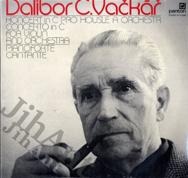 LP - Dalibor C. Vačkář – Koncert In C pro housle a orchestr = Concerto In C For Violin And Orchestra - Pianoforte Cantante