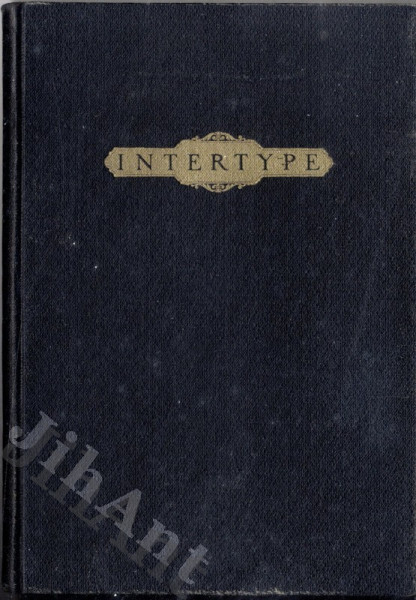 Intertype jeho sestrojení, seřízení, obsluha a upotřebení