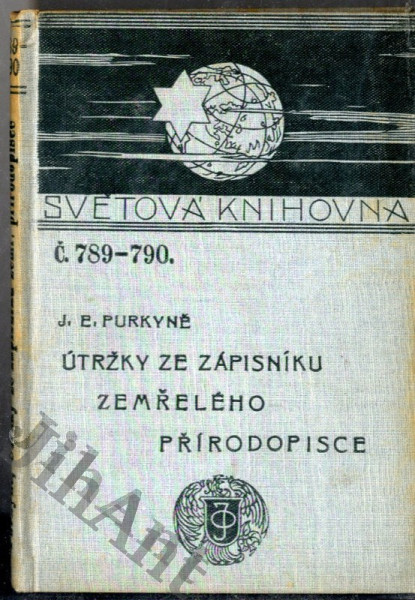 Jan Evangelista Purkyně - útržky ze zápisníku zemřelého přírodovědce