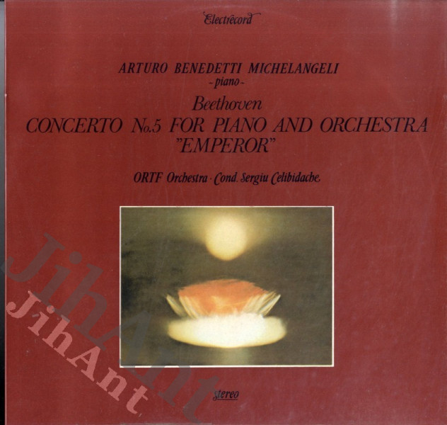 LP - Beethoven - Arturo Benedetti Michelangeli - Piano - ORTF Orchestra · Cond. Sergiu Celibidache – Concerto No.5 For Piano And Orchestra "Emperor"