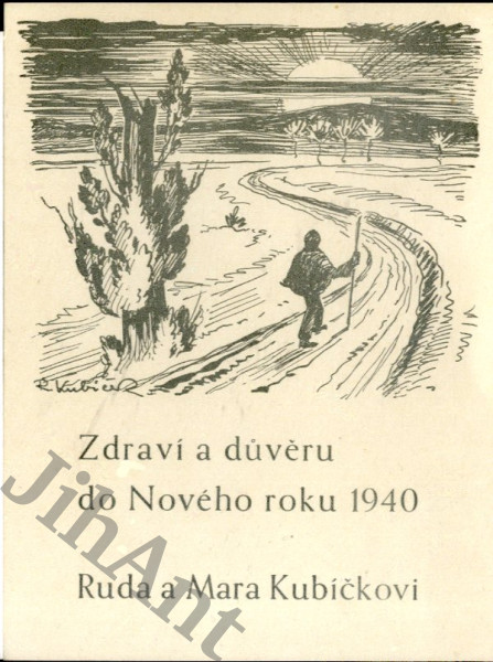 Zdraví a důvěru do Nového roku 1940 - Ruda a Mara Kubíčkovi