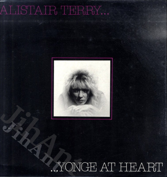 LP - Alistair Terry  ...Yonge At Heart